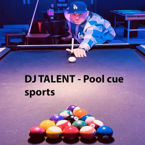 Dj Talent - Pool Cue Sports