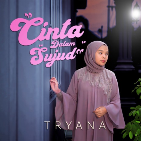 Cinta Dalam Sujud | Boomplay Music