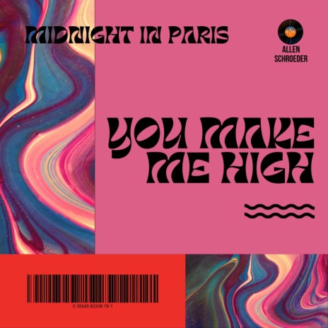 You Make Me High | Boomplay Music