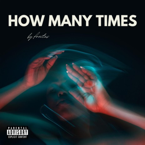 HOW MANY TIMES | Boomplay Music