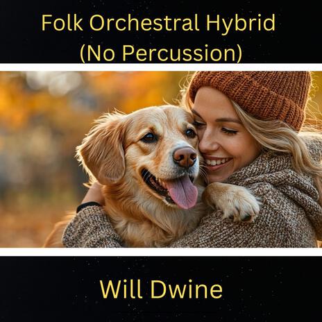 Folk Orchestral Hybrid (No Percussion) | Boomplay Music