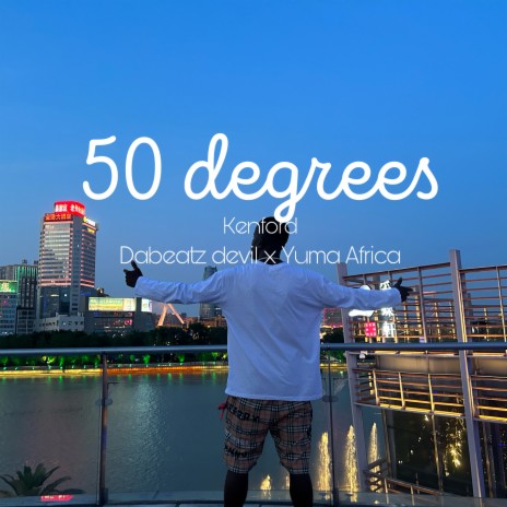 50 Degrees | Boomplay Music