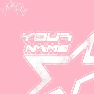 Your Name lyrics | Boomplay Music