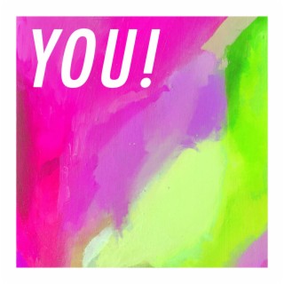 YOU! lyrics | Boomplay Music