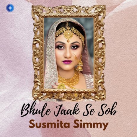 Bhule Jaak Se Sob | Boomplay Music