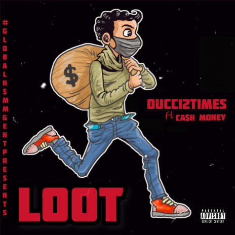 LOOT ft. Ca$h Money | Boomplay Music