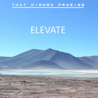 Elevate lyrics | Boomplay Music