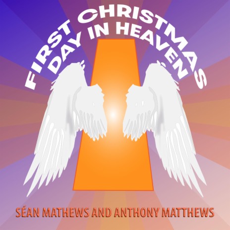 First Christmas Day in Heaven ft. Anthony Matthews | Boomplay Music