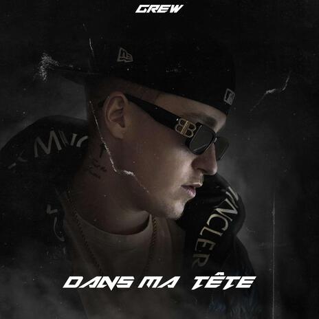 Dans ma tête | Boomplay Music