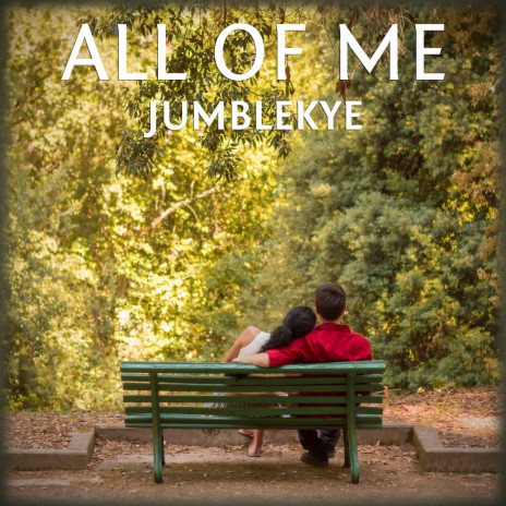 All of Me | Boomplay Music