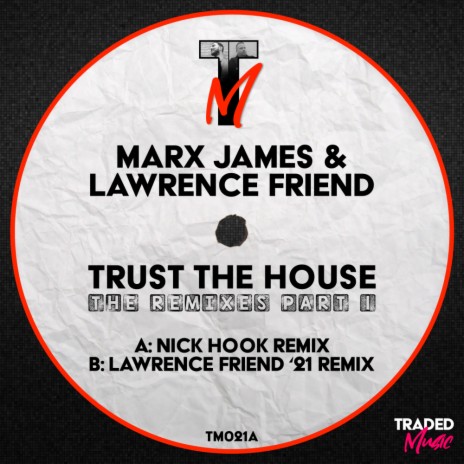 Trust The House (Nick Hook Radio Edit) ft. Lawrence Friend | Boomplay Music