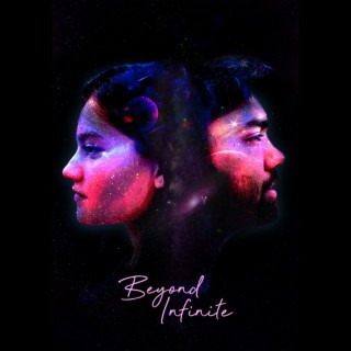 Beyond Infinite ft. KHUSHI lyrics | Boomplay Music