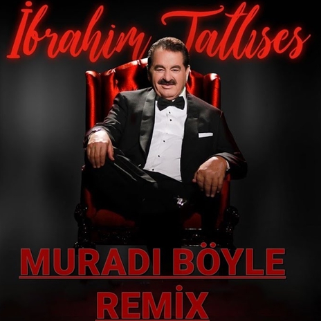 Muradı Böyle (Pars Production Remix) ft. İbrahim Tatlıses | Boomplay Music