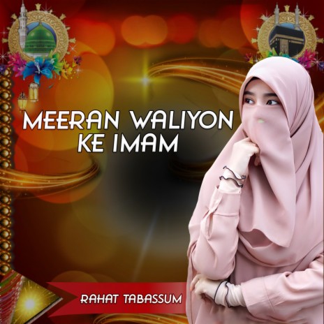 Meeran Waliyon Ke Imam | Boomplay Music