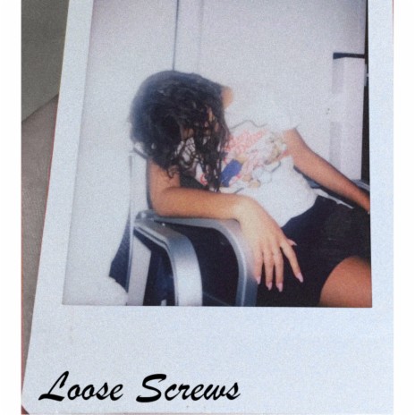 Loose Screws | Boomplay Music