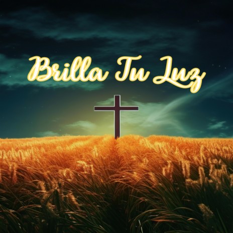 Brilla Tu Luz