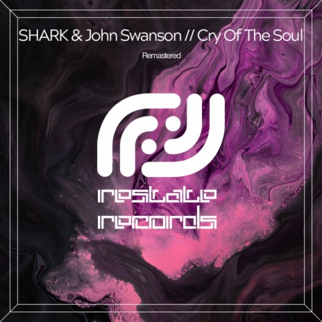 Cry Of The Soul [Remastered] (Original Mix) ft. John Swanson