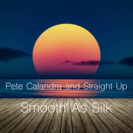 Smooth As Silk