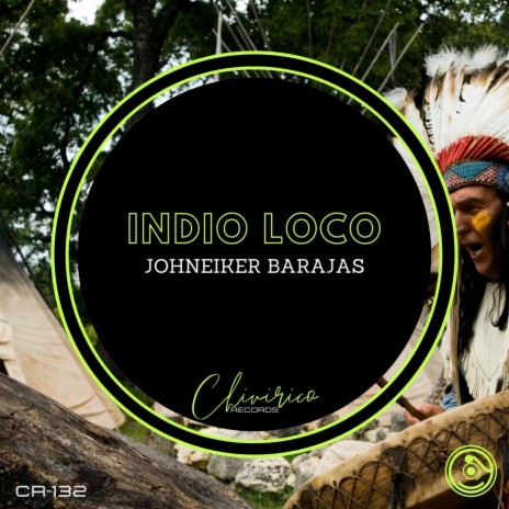 Indio Loco | Boomplay Music