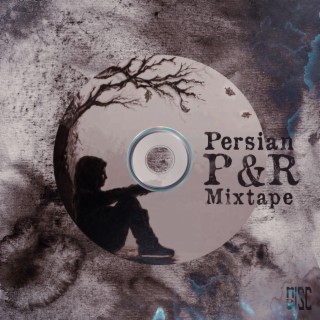 Persian P & R Mixtape