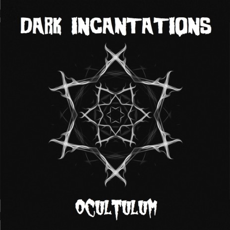 Dark Incantations | Boomplay Music