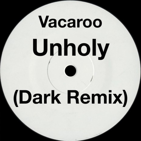 Unholy (Dark Remix) | Boomplay Music