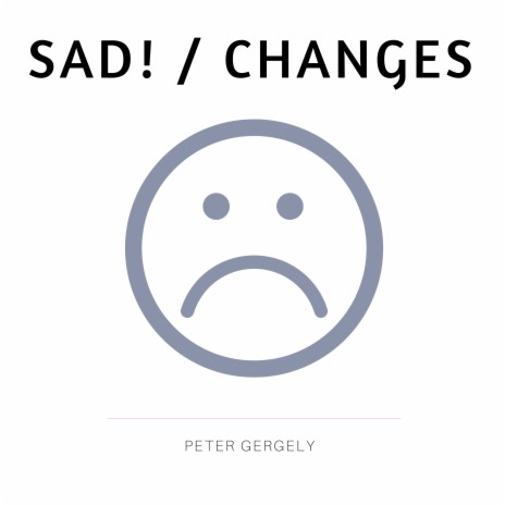 SAD! / Changes | Boomplay Music