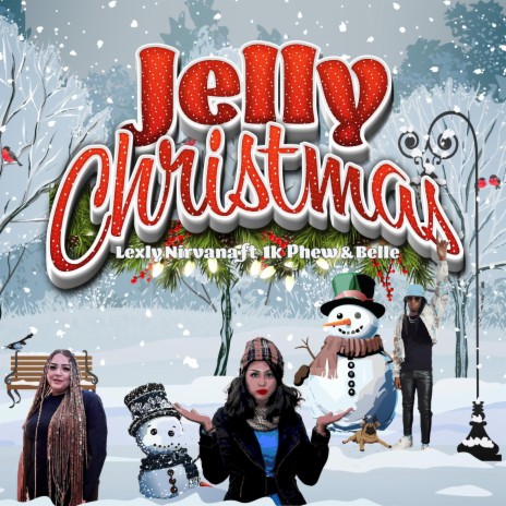 Jelly Christmas ft. 1K Phew & Belle | Boomplay Music