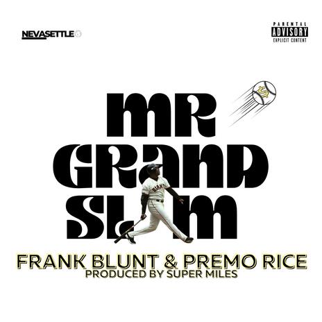 Mr. Grand Slam ft. Premo Rice | Boomplay Music