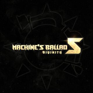 Machine's Ballad 5: Divinity