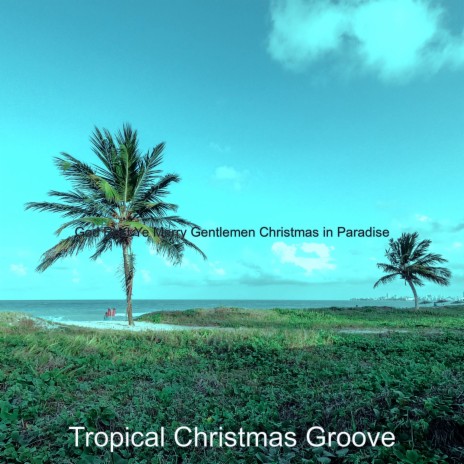 We Three Kings, Christmas in Paradise | Boomplay Music