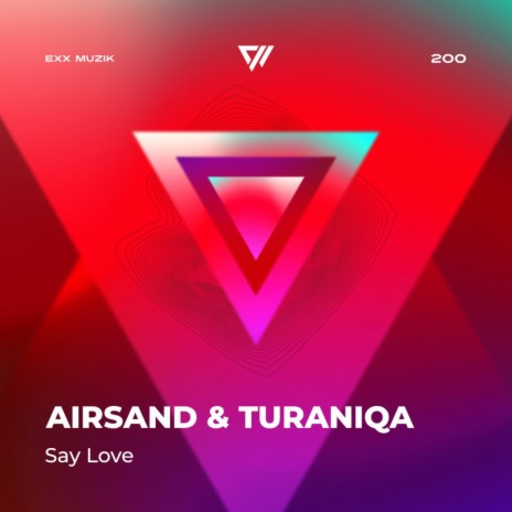 Say Love ft. TuraniQa
