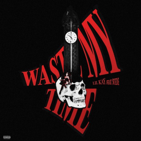 Waste My Time ft. MoneySign Suede | Boomplay Music