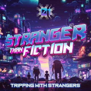 Tripping With Strangers