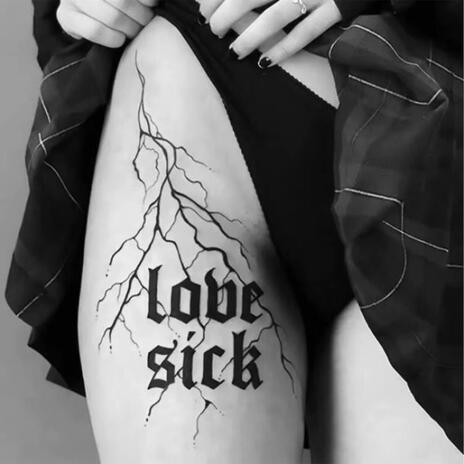 LOVE SICK | Boomplay Music