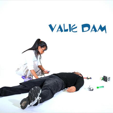 Valie Dam | Boomplay Music