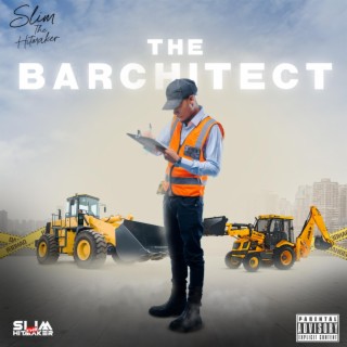 The Barchitect | Boomplay Music