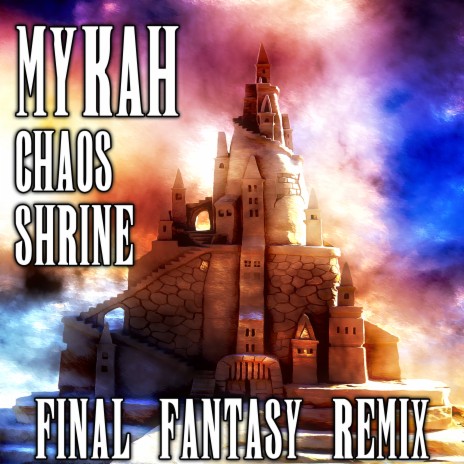 Chaos Shrine (Final Fantasy I Remix) | Boomplay Music