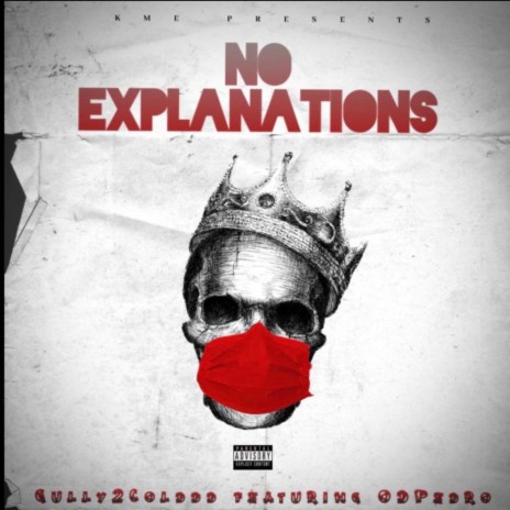 No Explanations | Boomplay Music