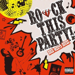 Rock This Party (Radio Edit)