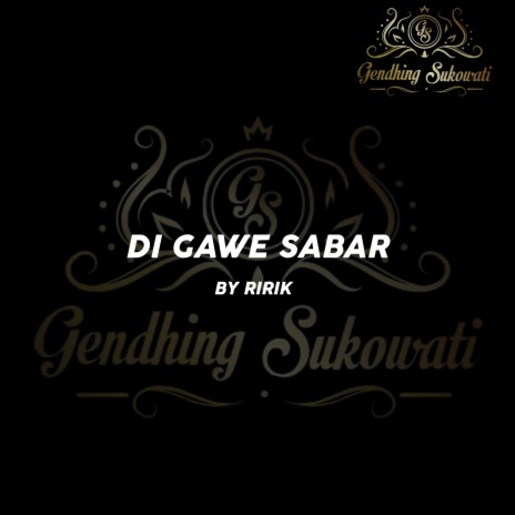 Di Gawe Sabar ft. Ririk