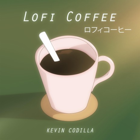 Lofi Coffee ロフィコーヒー | Boomplay Music