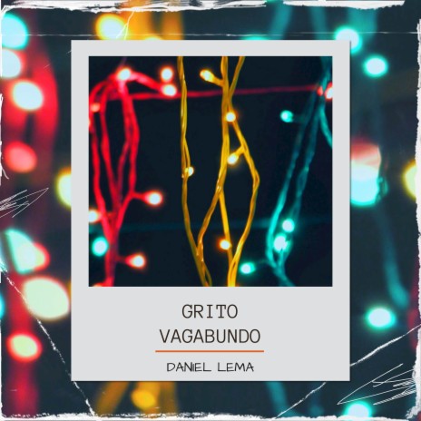 Grito Vagabundo | Boomplay Music