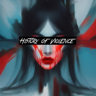 History of Violence-EP