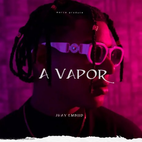 A Vapor | Boomplay Music