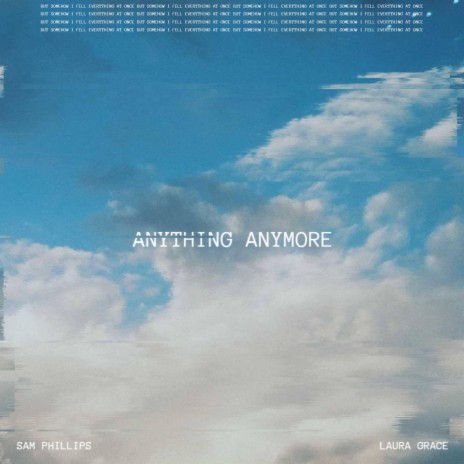 Anything Anymore (feat. Sam Phillips) | Boomplay Music