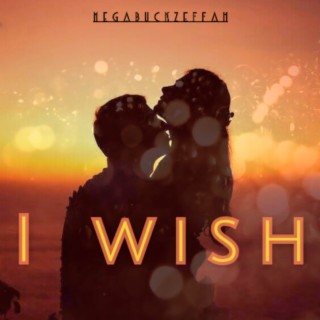 I Wish