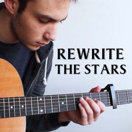 Rewrite the Stars (Instrumental Guitar) | Boomplay Music