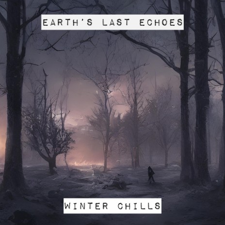Winter Chills | Boomplay Music