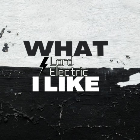 What I Like | Boomplay Music